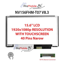 For NV156FHM-T07 V8.3 15.6" WideScreen New Laptop LCD Screen Replacement Repair Display [Pro-Mobile]