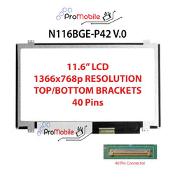 For N116BGE-P42 V.0 11.6" WideScreen New Laptop LCD Screen Replacement Repair Display [Pro-Mobile]