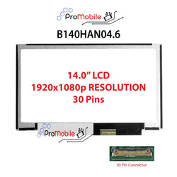 For B140HAN04.6 14.0" WideScreen New Laptop LCD Screen Replacement Repair Display [Pro-Mobile]